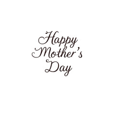 Mother’s Day typography design with black calligraphy text on white background