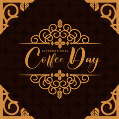 Elegant International Coffee Day poster with decorative coffee bean batik pattern background. Perfect for International coffee day,café promotions, posters, and social media.