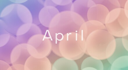 Abstract april background