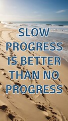 Fototapeta premium Motivational Message over calm beach background