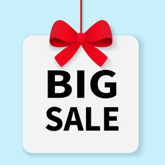 "Big Sale" poster template with a red bow. Vector illustration of a sale sign with a bow. Price tag or label with a red ribbon and a bow with confetti pieces.