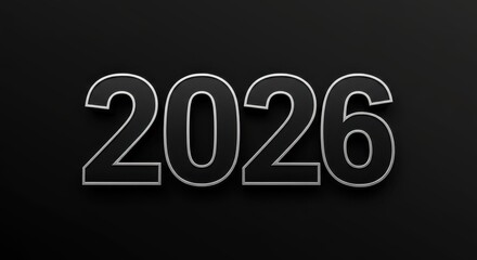 Bold, three-dimensional numbers 2026 are presented against a sleek black backdrop, conveying a modern and minimalist aesthetic.