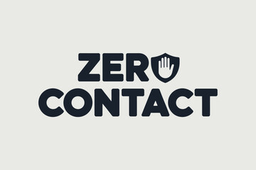 The image shows the words zero contact in bold black letters with a shield icon with a hand inside