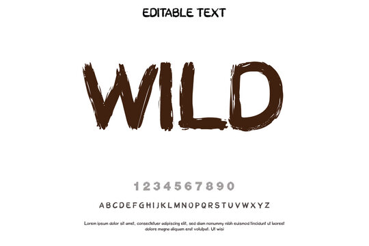 Rustic wild typography with grunge font style