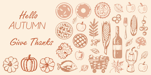 Hello autumn give thanks with harvest food and seasonal decorations
