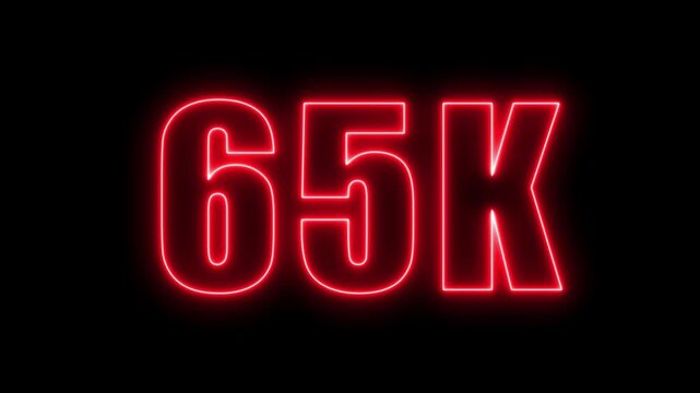 Animated neon sign displays the number sixty-five thousand in red against a black background