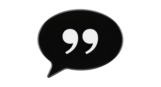 Isolated black speech bubble with white quotation mark in center, communication and message
