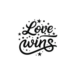 Love Wins Romantic Positive Quote Typography Design