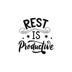Rest is Productive Motivational Typography Design