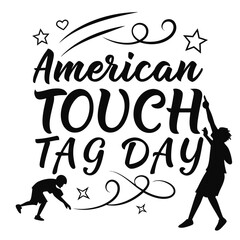 AMERICAN TOUCH TAG DAY vector illustration