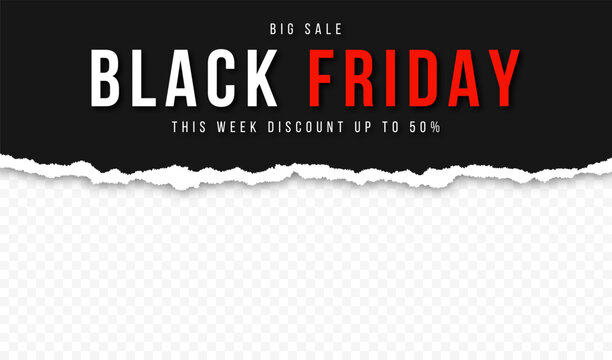 Black Friday sale banner on torn paper background. Black Friday banner template with typography and ripped paper. Black Friday banner design with text on a transparent background. Vector