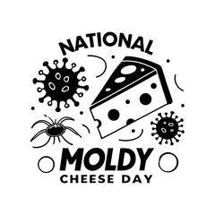 Obraz premium NATIONAL MOLDY CHEESE DAY vector illustration