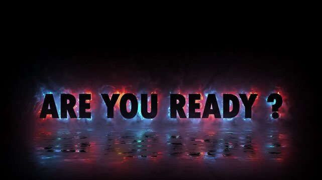 neon are you ready ? text in blue and red colour with reflection on black background
