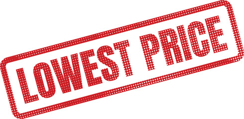 A red rectangular stamp proclaims Lowest Price in a bold, dotted design