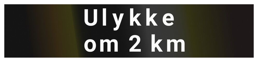 Denmark road sign - Accident in 2 kilometers
