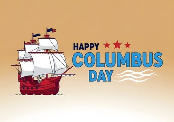 Happy Columbus Day Illustration with Ship on bright background