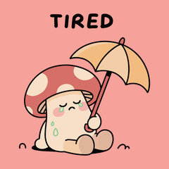 A tired and sad mushroom character cartoon mascot illustration with a small umbrella.
