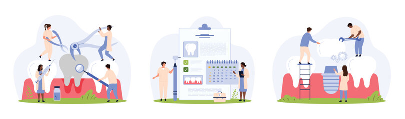 Dentistry, surgery and treatment set. Tiny people remove rotten tooth with caries, put implant in gum, work with schedule reminder for dental appointment in clinic cartoon vector illustration