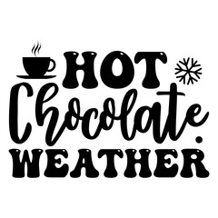 Hot chocolate weather