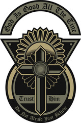 Digital art in the style of a religious emblem featuring a cross, sunburst, and text "God Is Good All The Time," conveying faith and hope.
