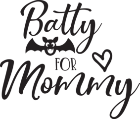 Batty for Mommy Halloween Graphic