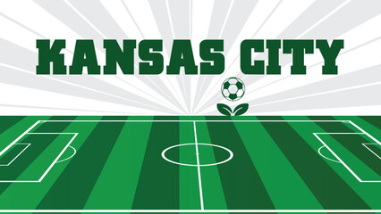 Kansas City Drawings Of City Names, USA Soccer green field, Vector Illustration Abstract Editable image, Social Media and web Post © VictoryArt