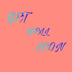 GET well soon text isolated on white background 