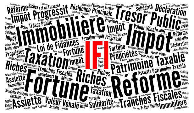 IFI imp&ocirc;t sur la fortune immobili&egrave;re nuage de mots	