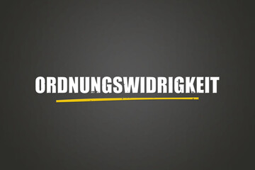 Ordnungswidrigkeit (misdemeanor) - A blackboard with white text.