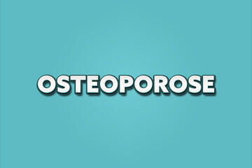 Osteoporose (osteoporosis) - A turquoise banner illustration with white text.