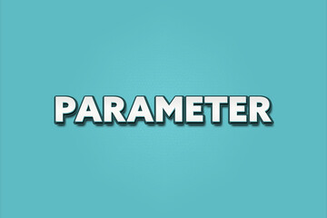 Parameter (parameter) - A turquoise banner illustration with white text.