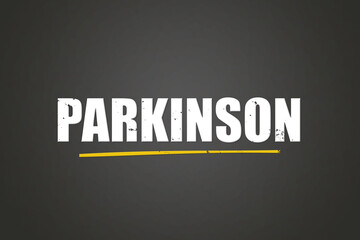 Parkinson (Parkinson's) - A blackboard with white text.