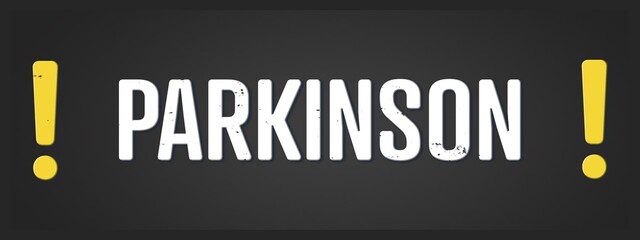 Parkinson (Parkinson's) - A blackboard illustration with white text.