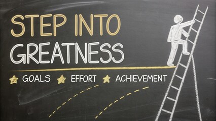 Step into Greatness: Inspiring Journey Toward Goals and Achievement with Ladder on Chalkboard Background