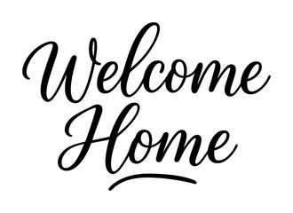 Welcome home sign with elegant script typography