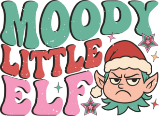  moody little elf - Retro merry xmas winter season clipart, funny chrismtas quotes, holliday christmas joy typography design sublimation
