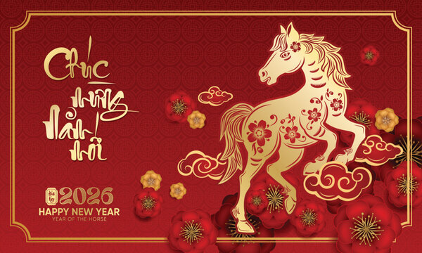 Vietnamese Tet 2026 greeting design, Year of the Horse zodiac. Decorative red and gold pattern with flowers, festive Asian holiday background (Translation : Happy new year )
