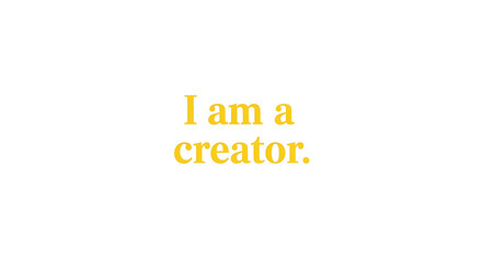 Empowering phrase celebrating personal creativity and potential against a clean background.