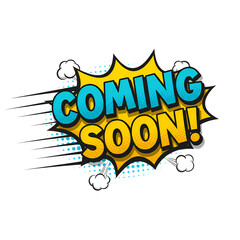 Pop Art 'Coming Soon' Exclamation with Speed Effect