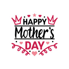 Hand lettered flowing happy mother s day design with floral elements