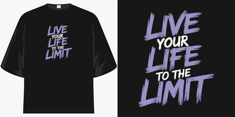 live your unique journey without limits, a motivational tee encouraging you to push boundaries and seize every moment
