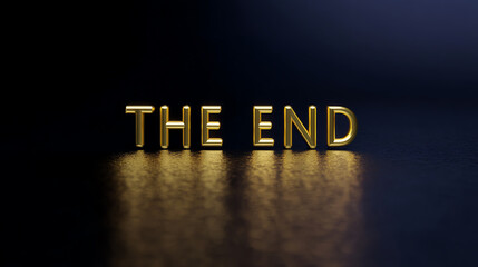 Golden 3D text "THE END" glowing on a dark reflective surface, symbolizing conclusion or closure with a dramatic and elegant visual effect