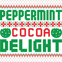 peppermint cocoa delight - Christmas sweater t shirt Design, High-quality vector design for holiday fashion collections