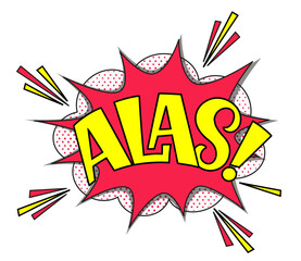 Comic lettering alas. Vector bright cartoon illustration in retro pop art style. Comic text sound effects. EPS 10.	