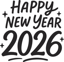 Happy New Year 2026 lettering, festive doodle typography design, decorative holiday numbers and celebration text, vector illustration for greeting cards, party, posters and creative projects