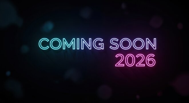 Neon Light Text Coming Soon 2026 Bright Colorful Modern Design - Powered by Adobe