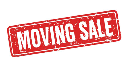 A red, rectangular stamp with the words "MOVING SALE" in white, distressed text, angled on a white background.