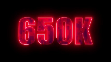 650k glowing neon red typography, futuristic milestone number design for online subscribers success, community celebration and digital social media growth - Powered by Adobe
