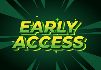 A vibrant graphic design featuring the text Early Access in bold, 3D style with a green and yellow