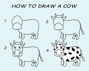 Step by step to draw a Cow. Drawing tutorial a Cow. Drawing lesson for children. Vector illustration.